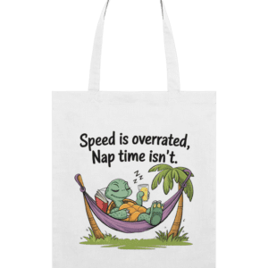 Sacosa din bumbac „Speed is overrated”