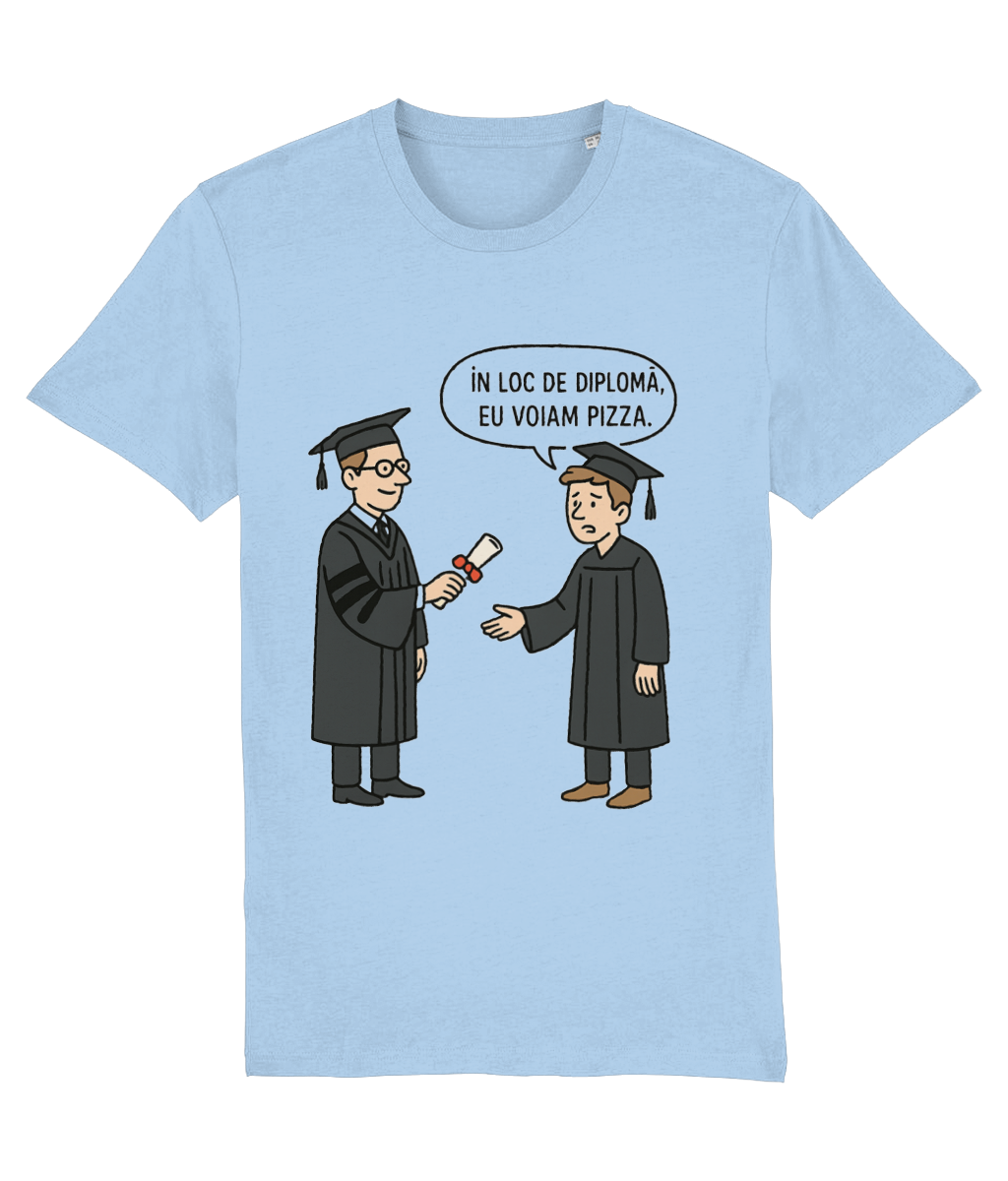 Tricou unisex „În loc de diplomă, eu voiam pizza” - imagine 9