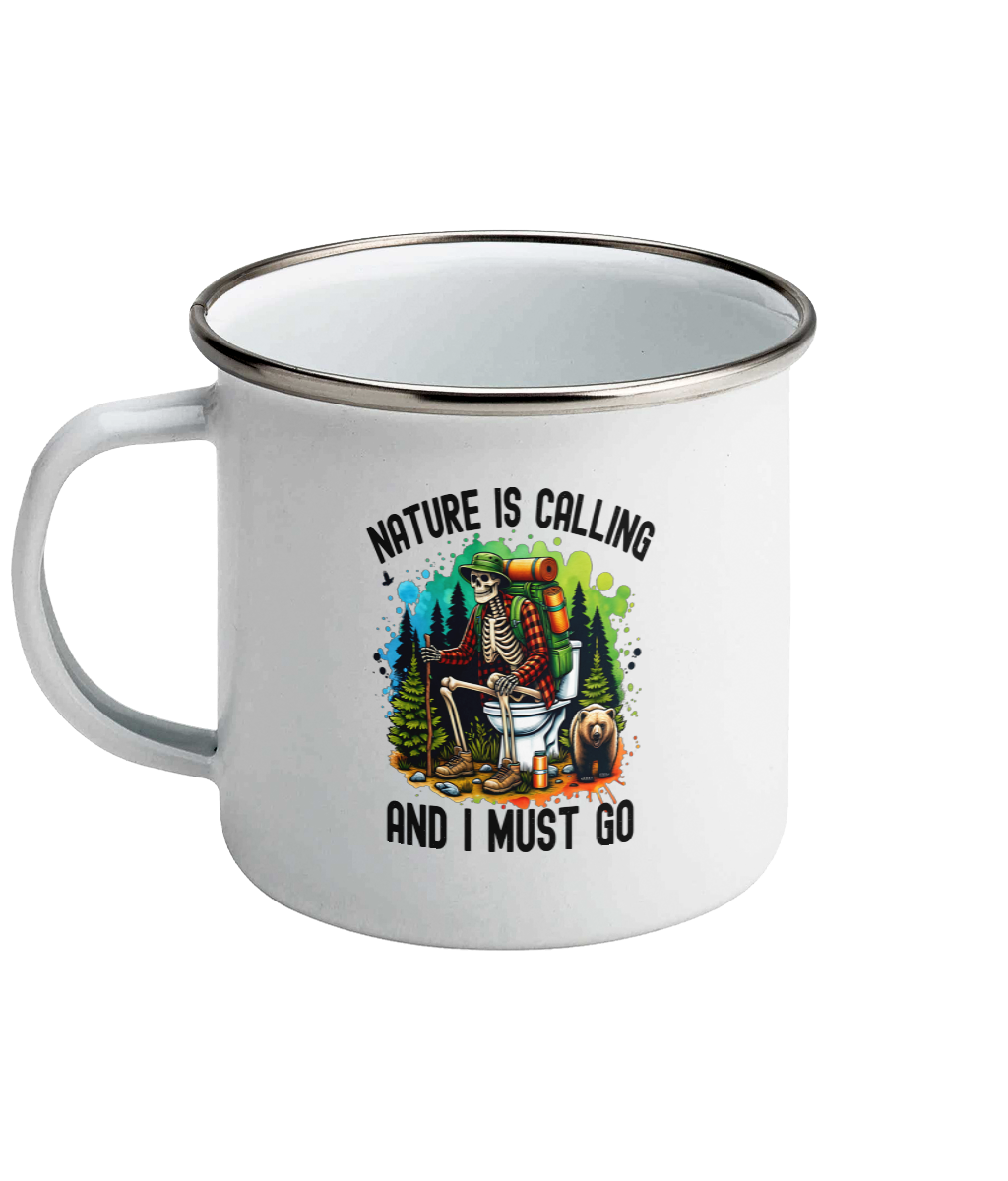 Cana emailata personalizata pentru barbati iubitori de drumetii si campat in natura cu simtul umorului Nature is calling and I must go