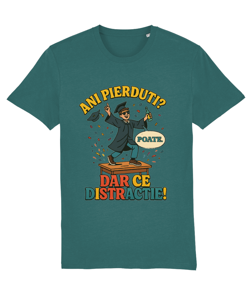 Tricou unisex „Ani pierduți? Poate. Dar ce distracție!” - imagine 10