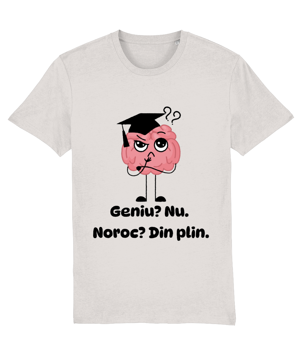 Tricou unisex „Geniu? Nu. Noroc? Din plin” - imagine 2