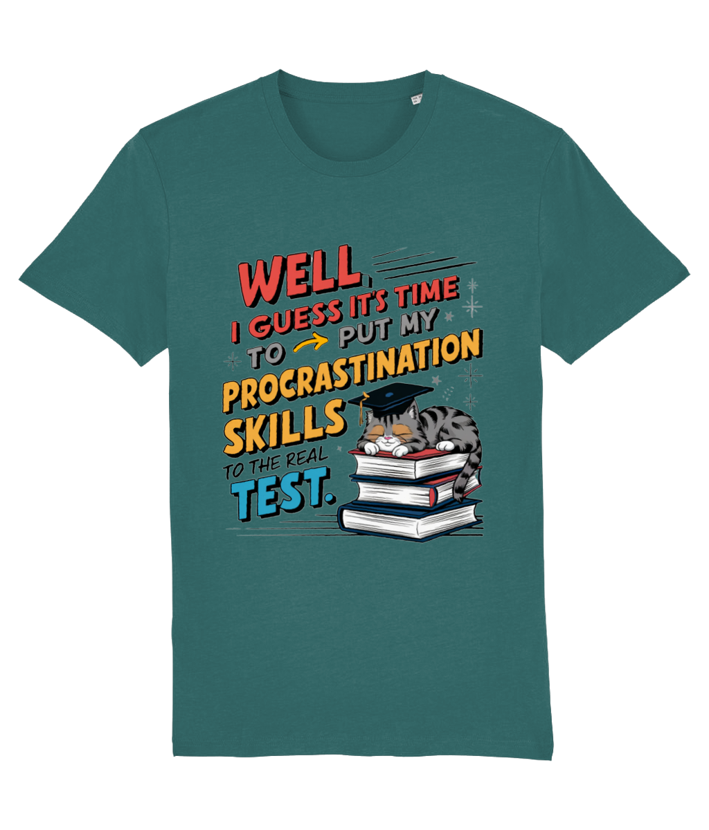 Tricou „Time to put my procrastination skills to test” - imagine 10