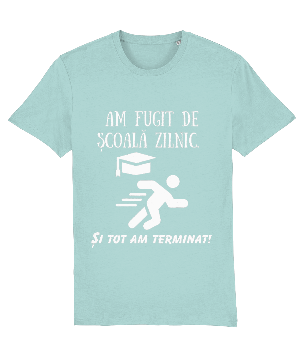 Tricou unisex „Am fugit de școală zilnic” - imagine 7