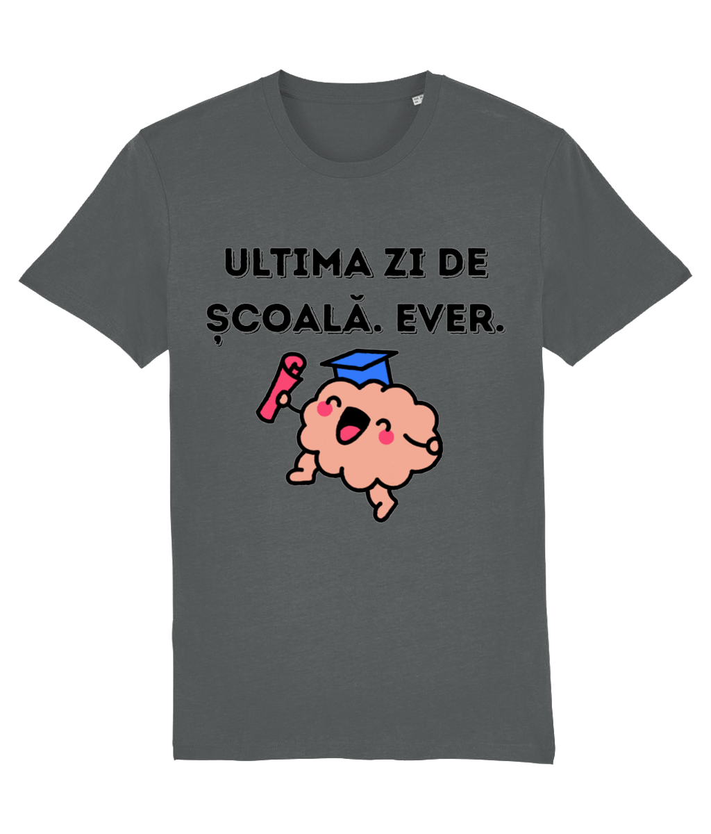 Tricou unisex „Ultima zi de școală. Ever.” - imagine 11