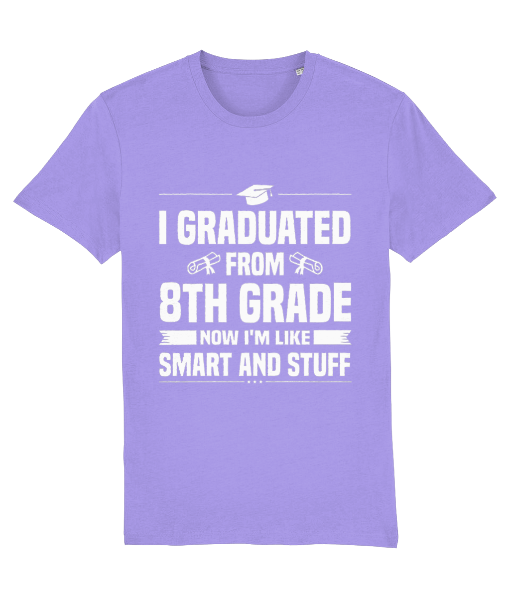 Tricou „I graduated from 8th grade. Now I'm like smart and stuff” - imagine 3