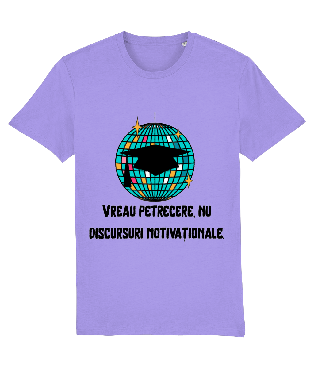 Tricou personalizat cadou de absolvire liceu facultate pentru iubitorii de petreceri si distractie Vreau petrecere nu discursuri motivationale
