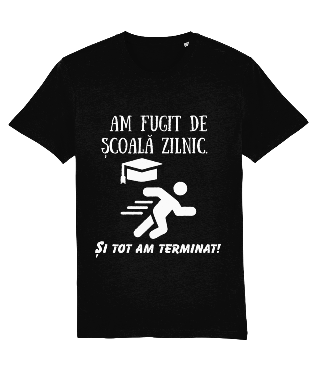 Tricou unisex „Am fugit de școală zilnic” - imagine 10