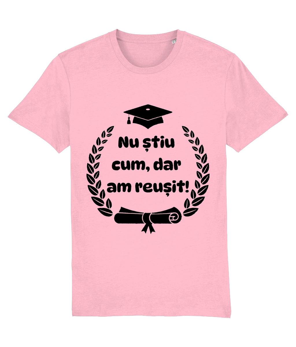 Tricou unisex „Nu știu cum, dar am reușit!” - imagine 9