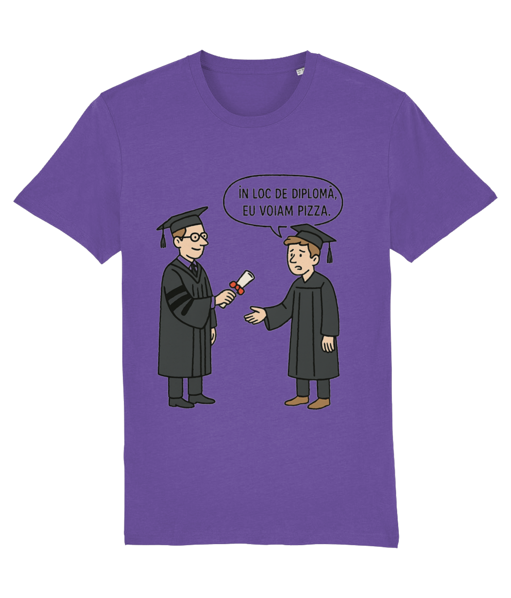 Tricou unisex „În loc de diplomă, eu voiam pizza” - imagine 4
