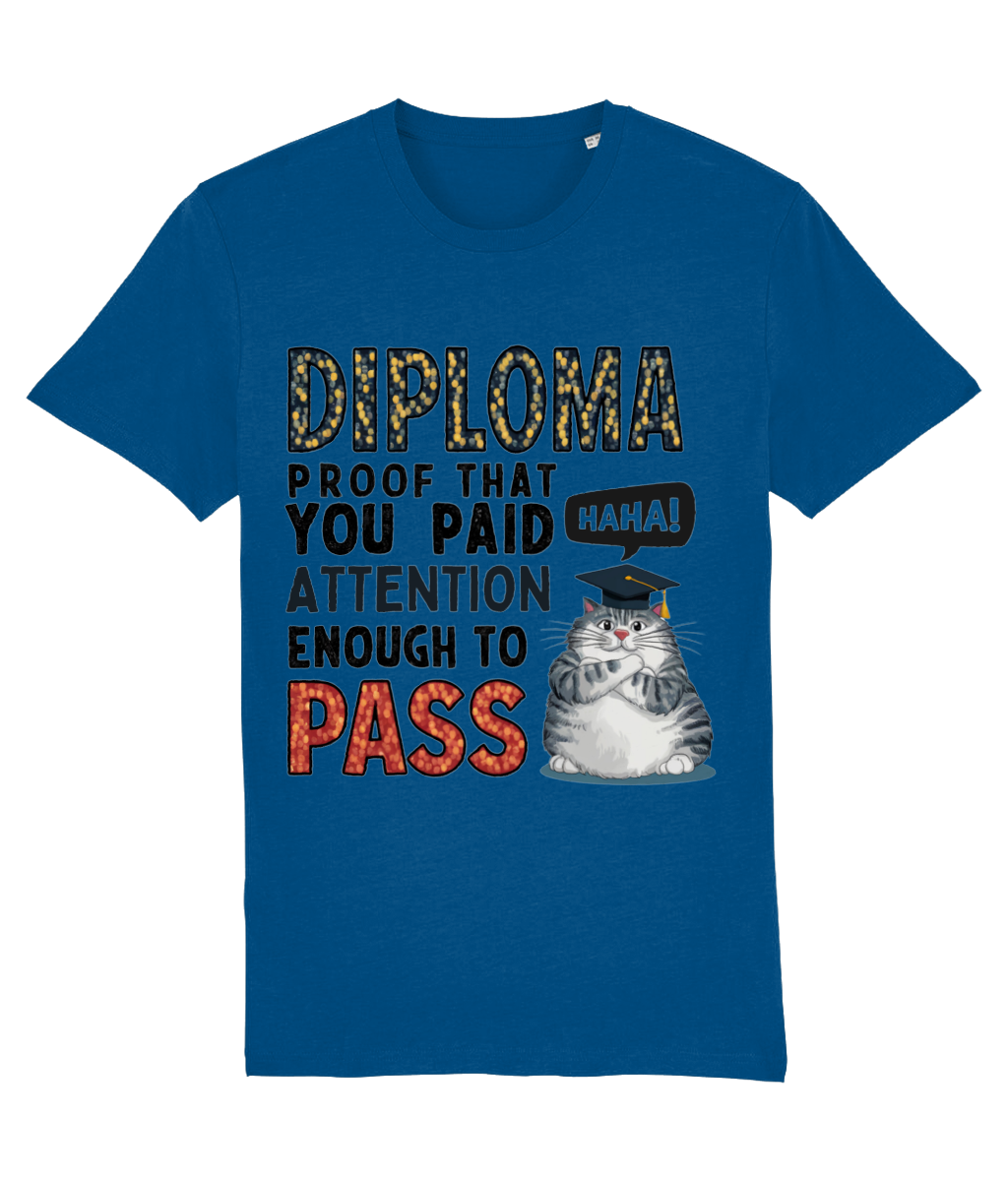 Tricou „Diploma: proof that you paid attention enough to pass” - imagine 3