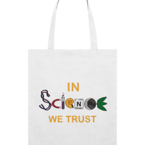 Sacoșă din bumbac „In science we trust”