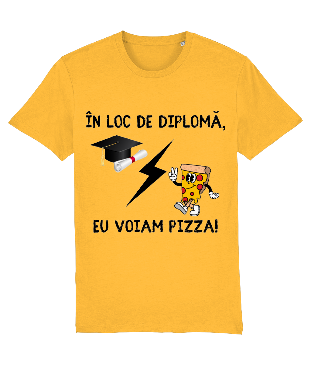 Tricou unisex „În loc de diplomă, eu voiam pizza” - imagine 2