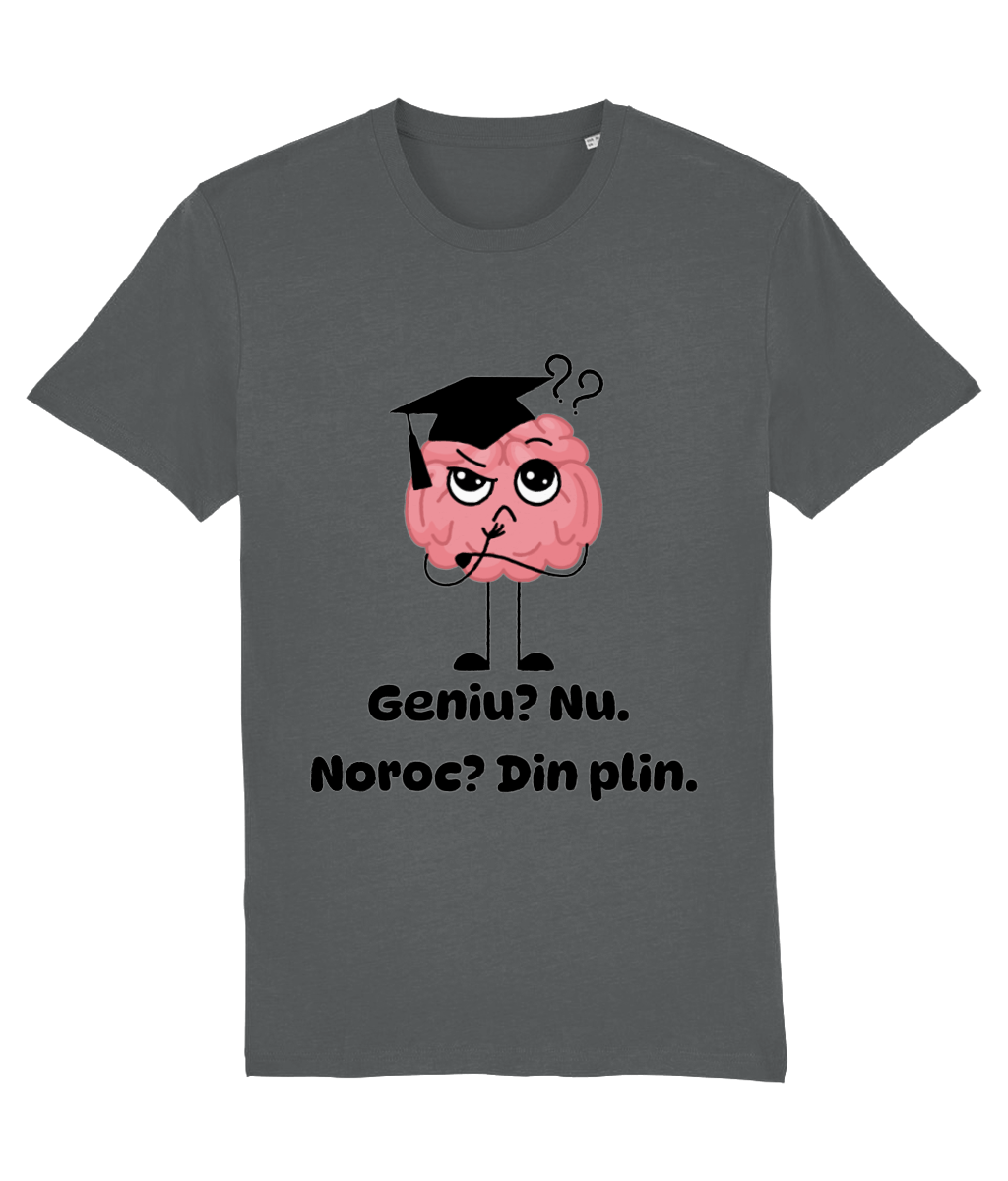 Tricou unisex „Geniu? Nu. Noroc? Din plin” - imagine 11