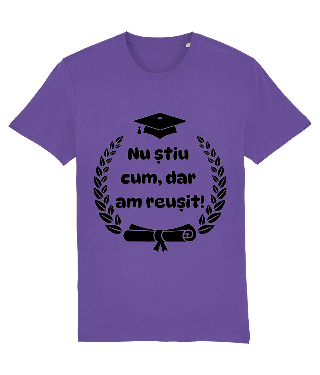 Tricou unisex „Nu știu cum, dar am reușit!” - imagine 4