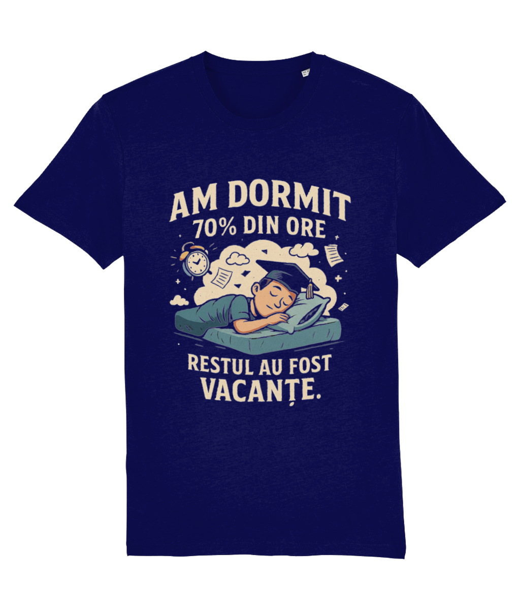 Tricou unisex „Am dormit 70% din ore” - imagine 5