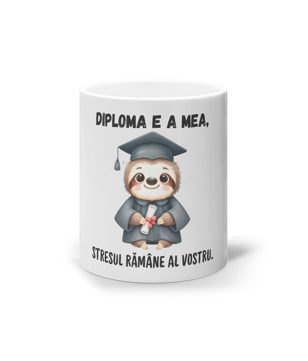 Cana ceramica personalizata absolvire scoala liceu facultate master cadou amuzant fete baieti Diploma e a mea