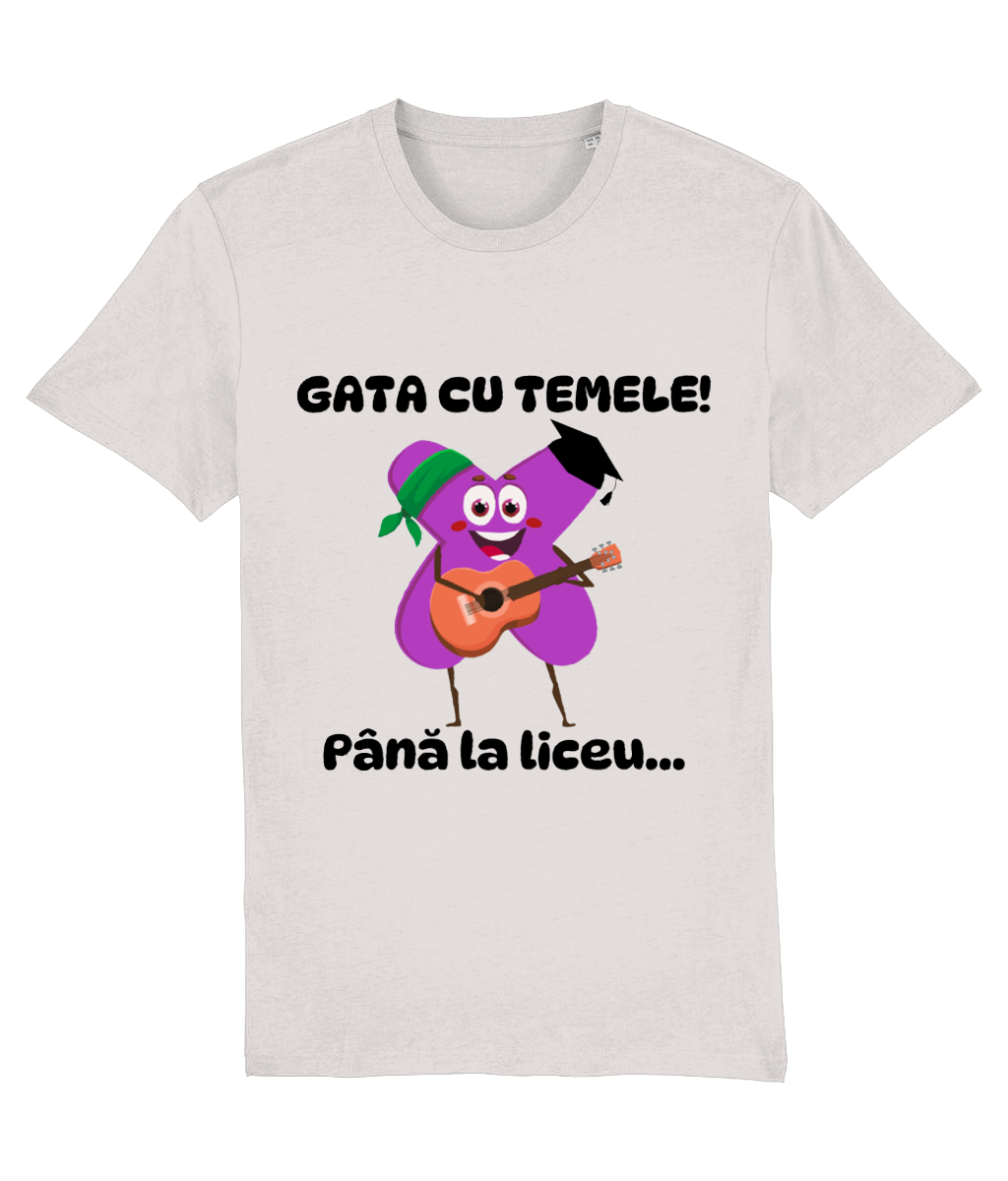 Tricou unisex „Gata cu temele! Până la liceu...” - imagine 2