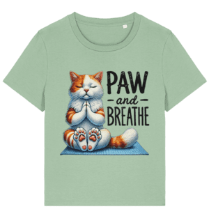 Tricou damă „Paw and breathe”