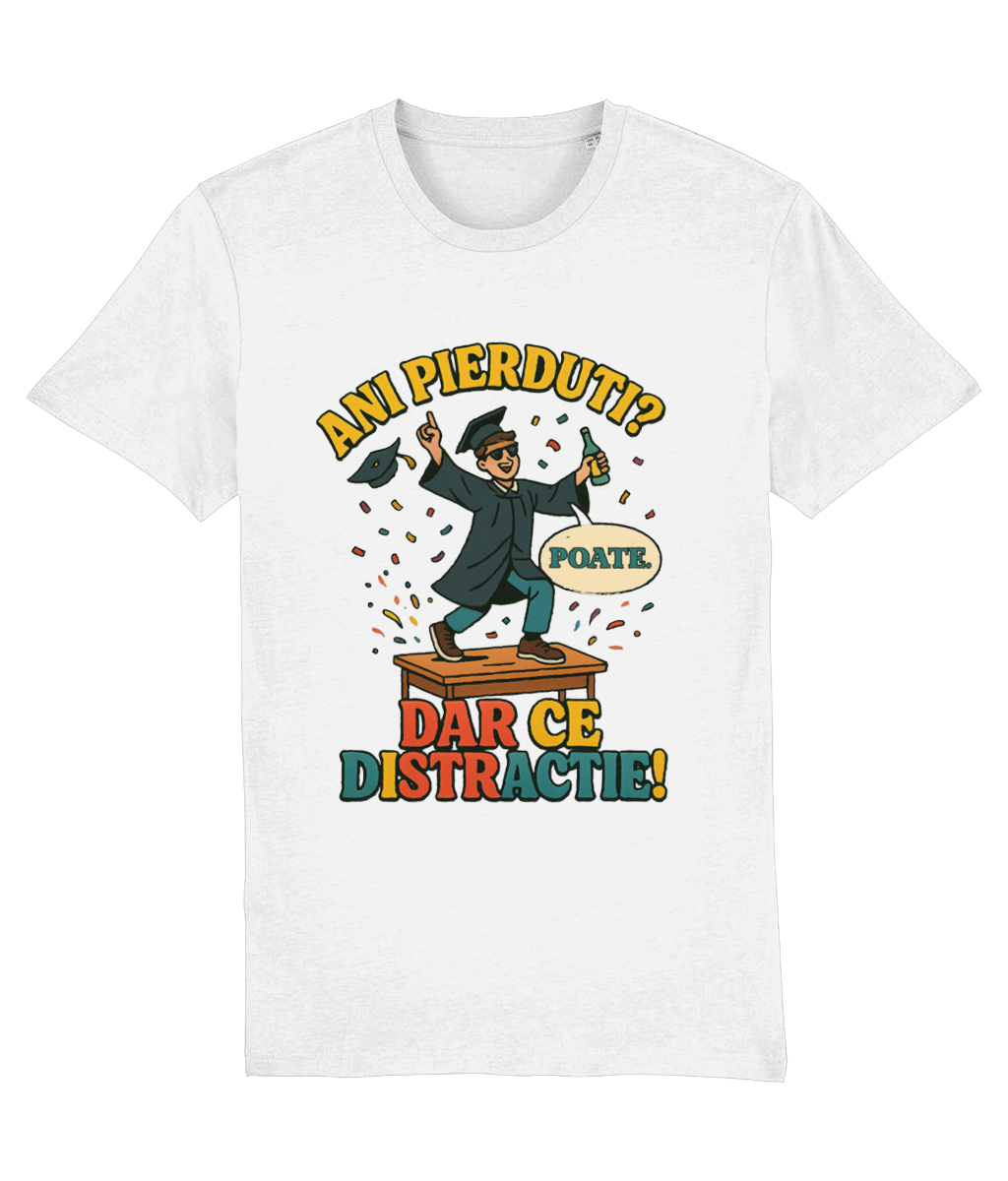 Tricou unisex „Ani pierduți? Poate. Dar ce distracție!” - imagine 2