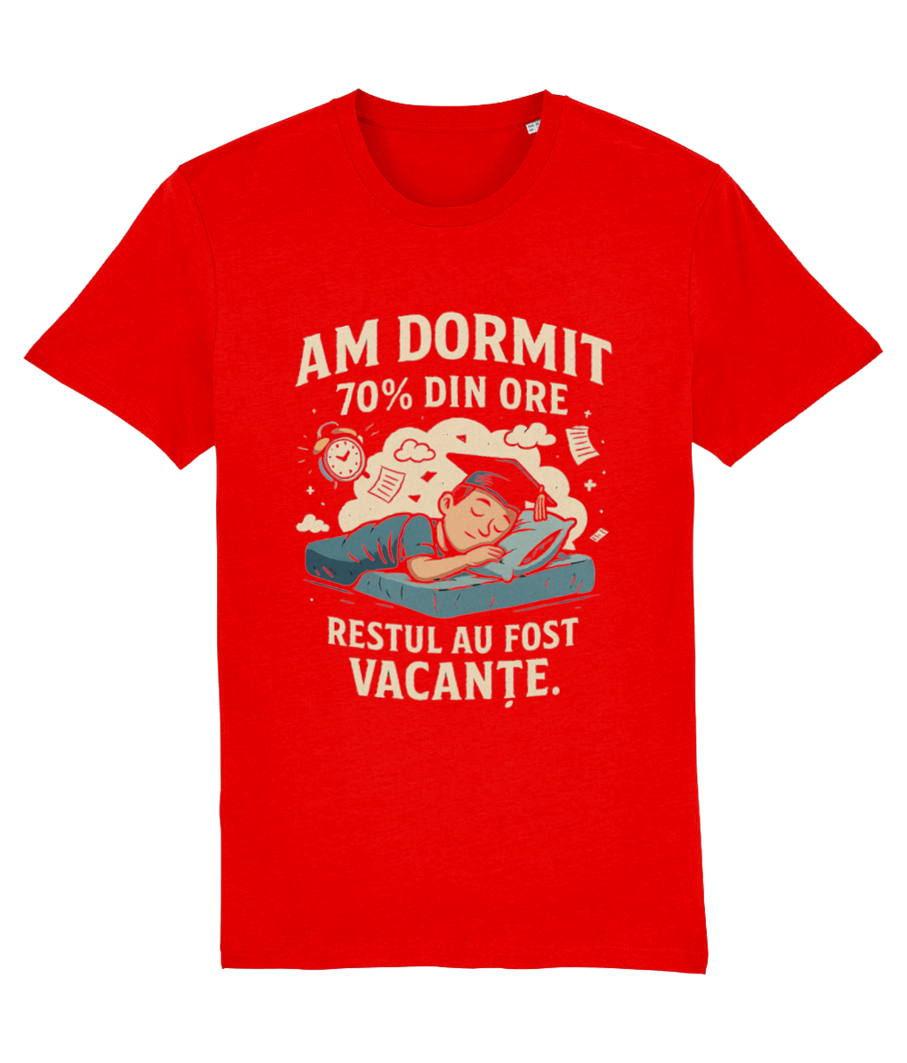 Tricou unisex „Am dormit 70% din ore” - imagine 3