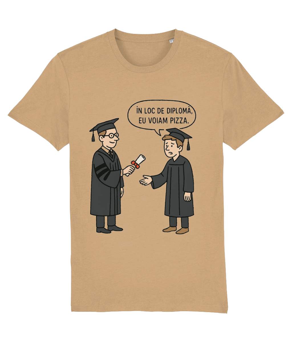 Tricou unisex „În loc de diplomă, eu voiam pizza” - imagine 6