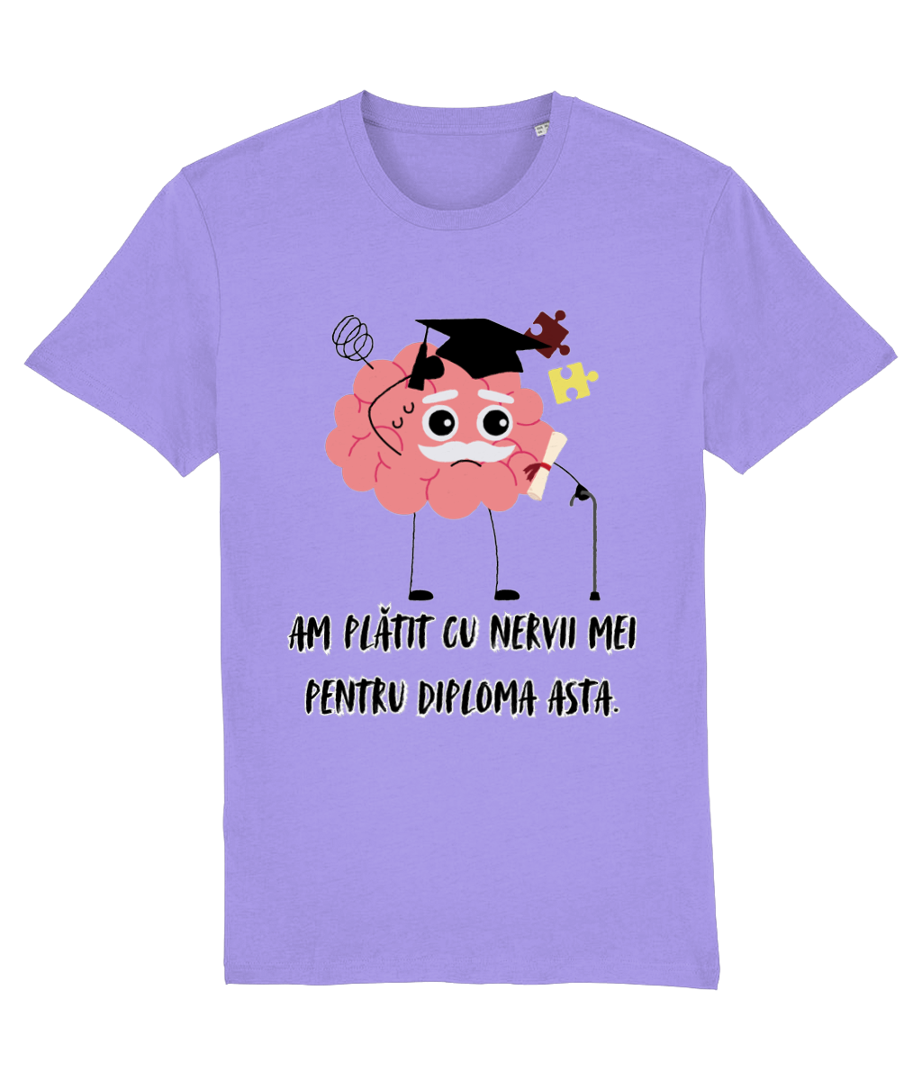 Tricou unisex „Am plătit cu nervii mei pentru diploma asta” - imagine 5