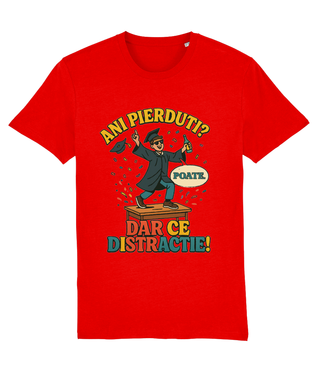 Tricou unisex „Ani pierduți? Poate. Dar ce distracție!” - imagine 4