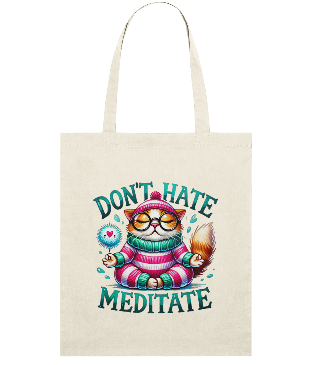 Sacosa din bumbac cadou personalizat amuzant pentru iubitorii de pisici si yoga zen Don't hate. Meditate