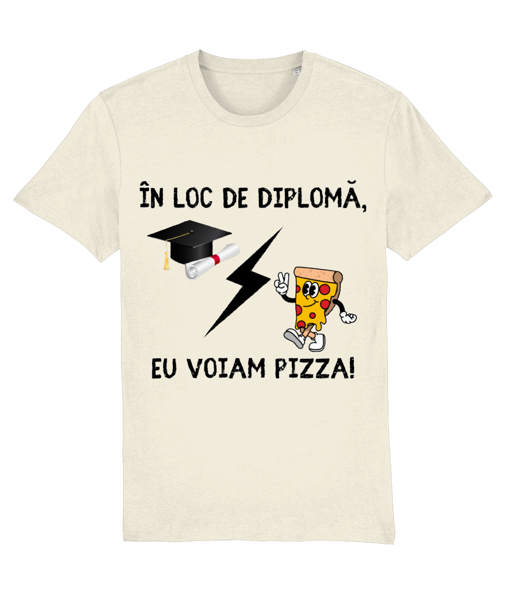Tricou unisex „În loc de diplomă, eu voiam pizza” - imagine 5