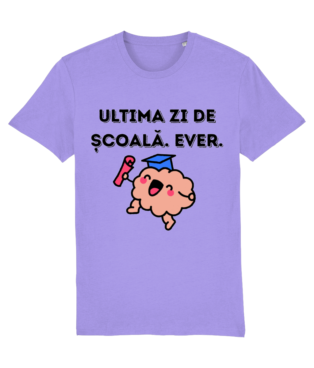 Tricou unisex „Ultima zi de școală. Ever.” - imagine 5