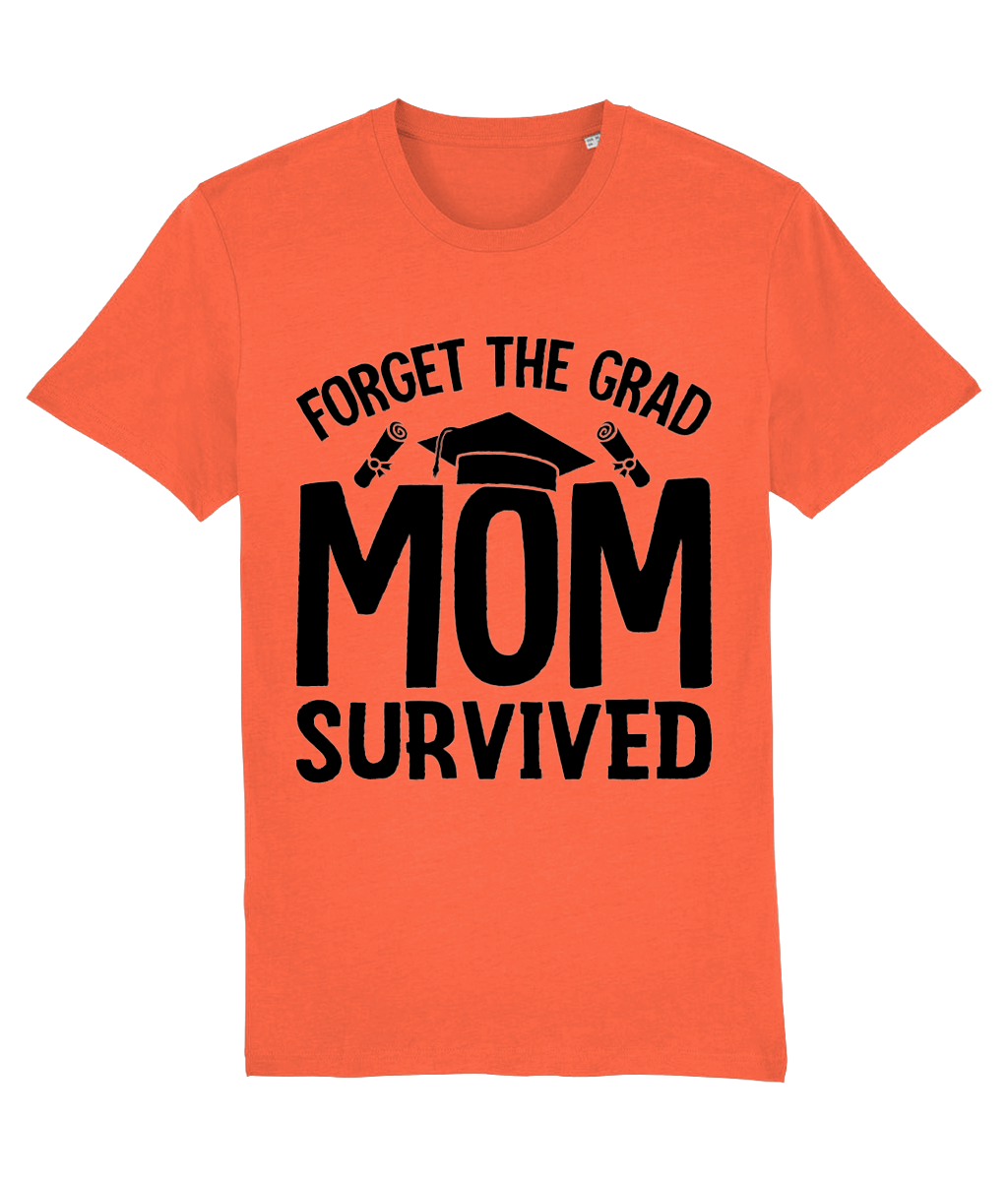 Tricou cadou personalizat pentru absolvire Forget the Grad. Mom survived