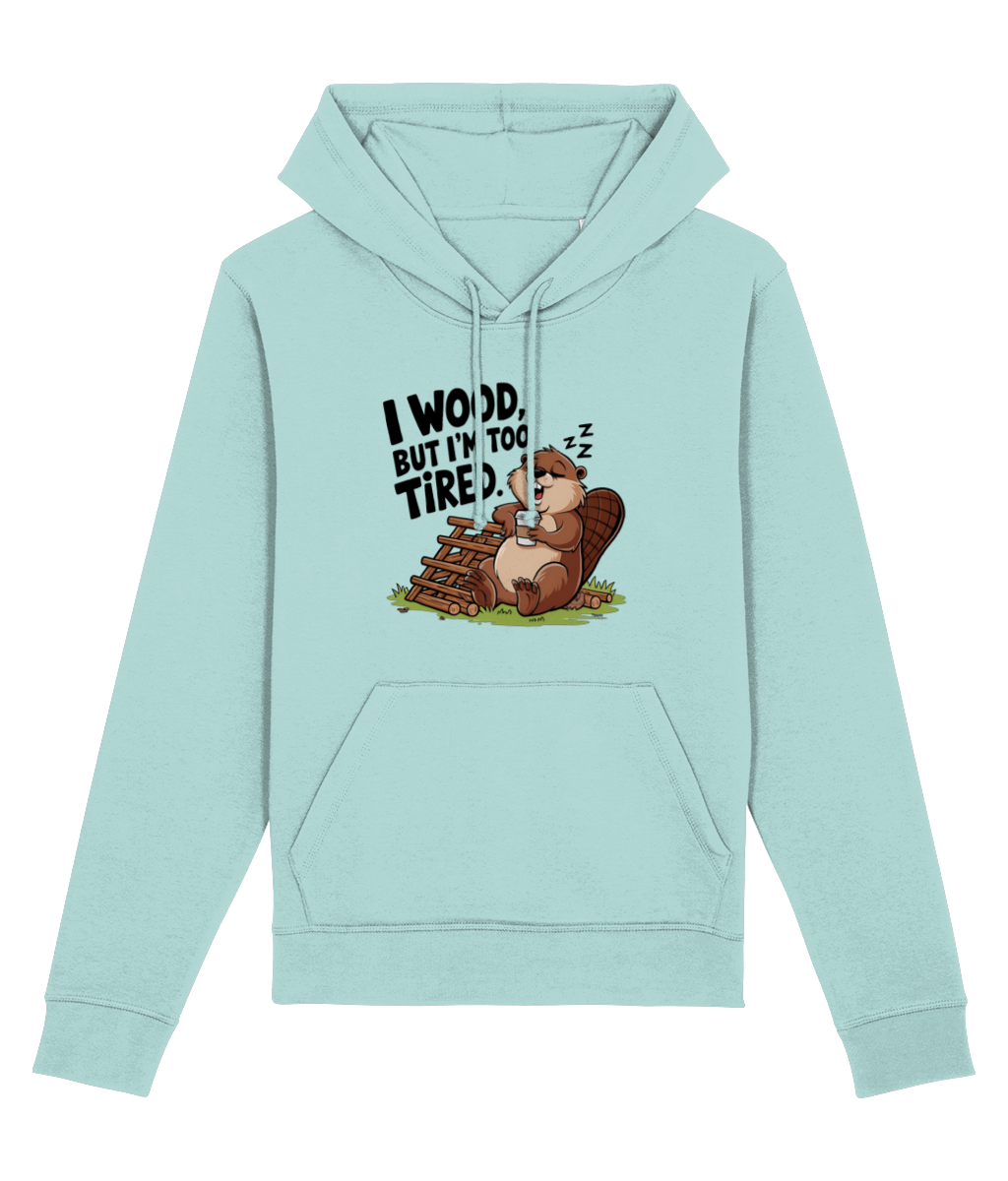 Hanorac unisex „I wood, but I'm too tired” - imagine 7