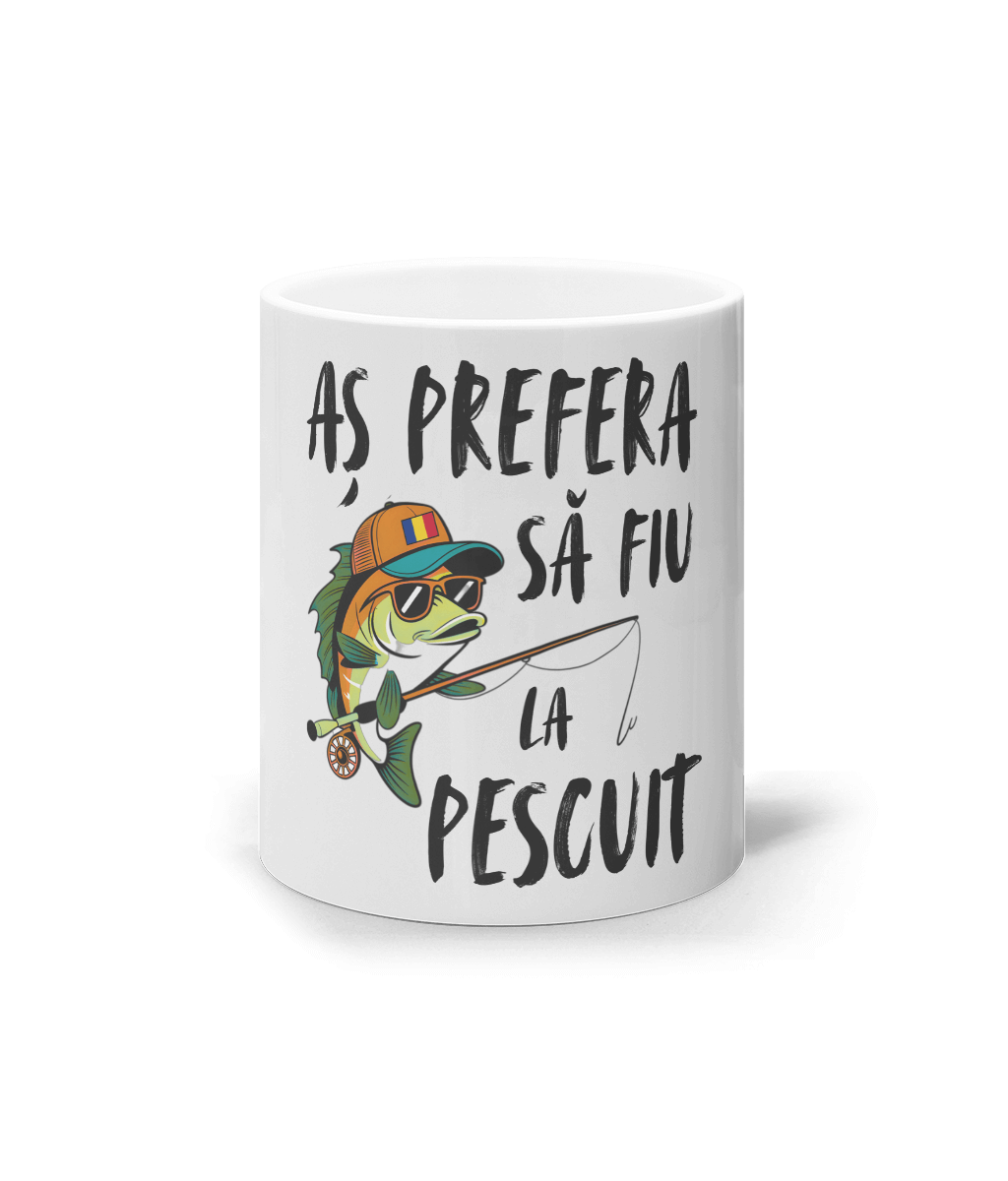 Cana ceramica personalizata pentru iubitorii de peste si pescuit cadou pentru pescari profesionisti si amatori As prefera sa fiu la pescuit