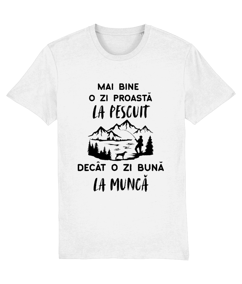 Tricou „Mai bine o zi proastă la pescuit decât o zi bună la muncă” - imagine 2