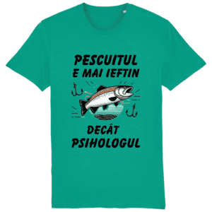 Tricou „Pescuitul e mai ieftin decât psihologul”