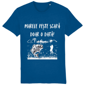 Tricou bărbați „Marele pește scapă doar o dată”