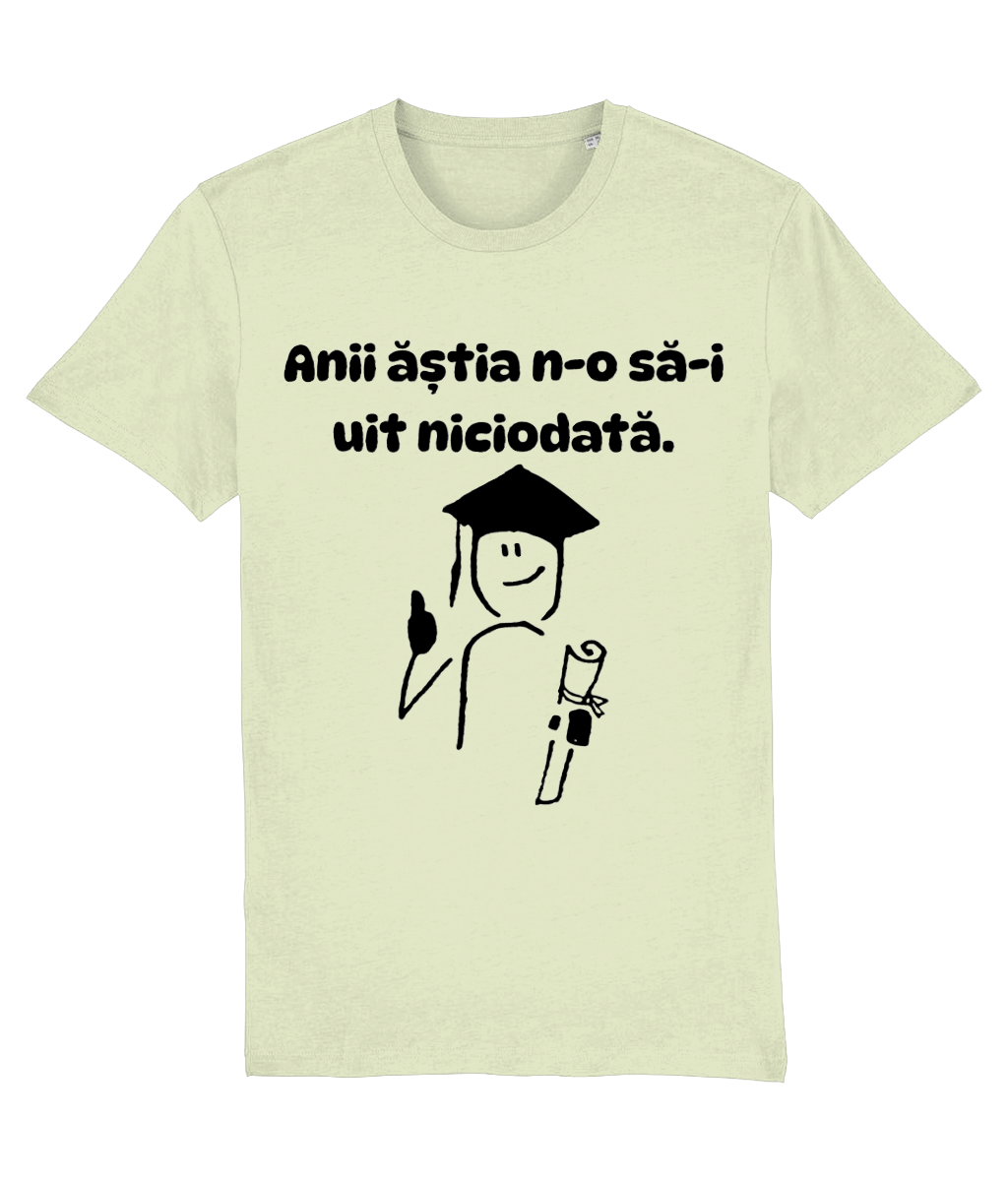 Tricou unisex „Anii ăștia n-o să-i uit niciodată” - imagine 3