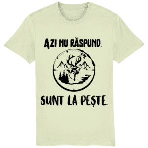Tricou „Azi nu răspund. Sunt la pește”