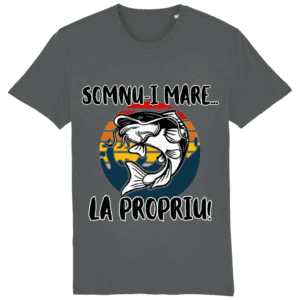 Tricou „Somnu-i mare… la propriu”