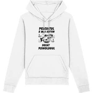 Hanorac „Pescuitul e mai ieftin decât psihologul”