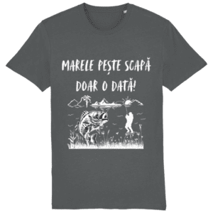 Tricou bărbați „Marele pește scapă doar o dată”